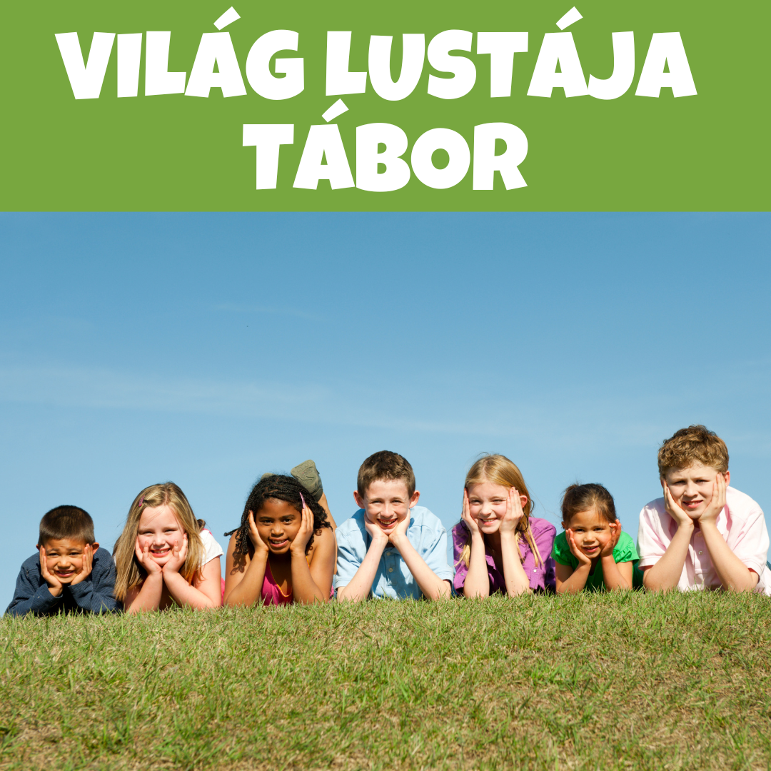 Világ Lustája Tábor